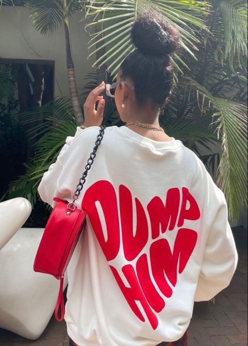 Dump Him Tshirt